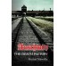 Auschwitz: The Death Factory